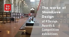 The works of ShumiLoveDesign at international exhibitions A’Design Awards & Competition